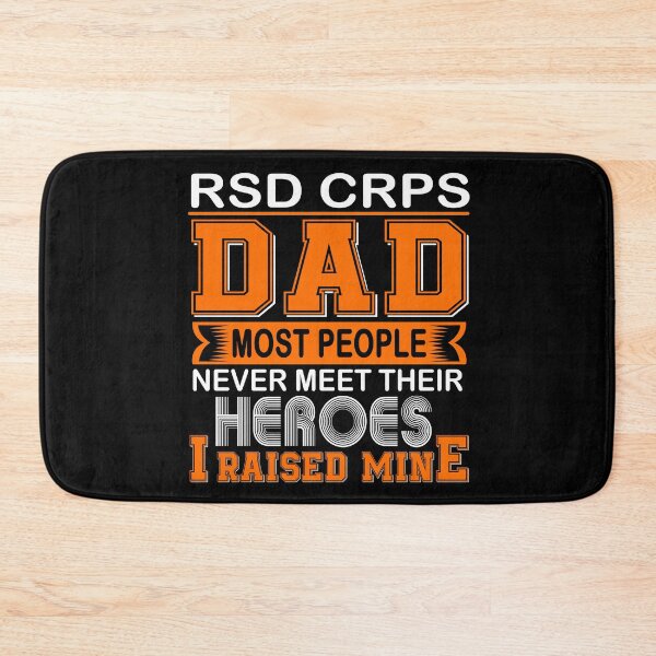 Item preview, Proud RSD CRPS Dad Most People Never Meet Their Heroes I Raise Mine designed and sold by frechettee.