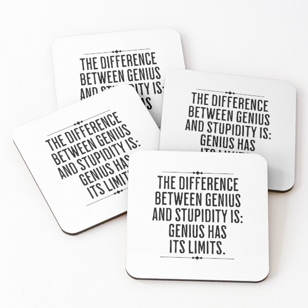 Item preview, The Difference Between Genius and Stupidity Is Genius Has Its Limits - Profound Life Humor designed and sold by AlanPhotoArt.