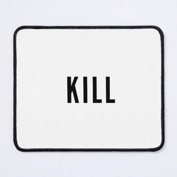 Item preview, Kill designed and sold by armytshirts.
