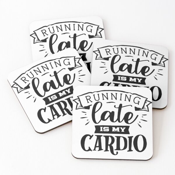Item preview, Running late is my cardio designed and sold by stillballin.