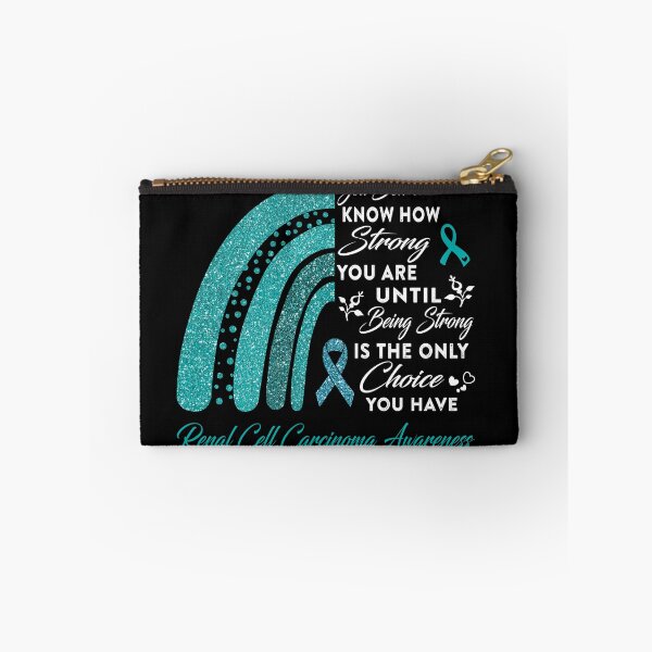 Item preview, You Don't Know How Strong You Are Rainbow Renal Cell Carcinoma Awareness designed and sold by Gillosina.