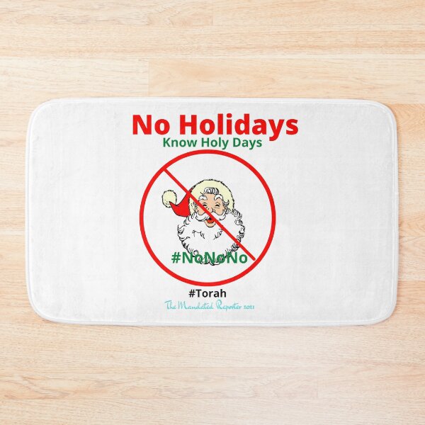 Item preview, NO HOLIDAYS - Know Holy Days - White designed and sold by TheReporter1.