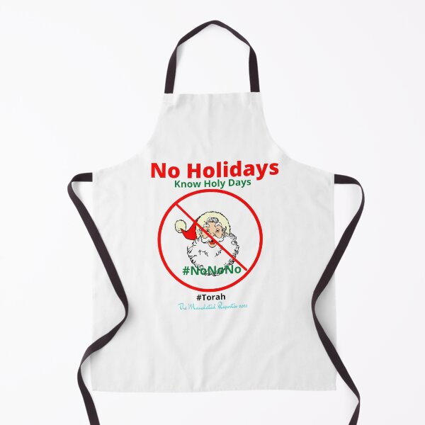 Item preview, NO HOLIDAYS - Know Holy Days - White designed and sold by TheReporter1.