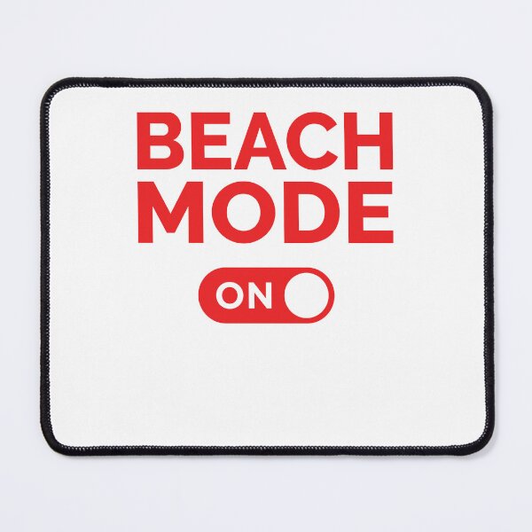 Item preview, Beach Mode On designed and sold by freshLayer.
