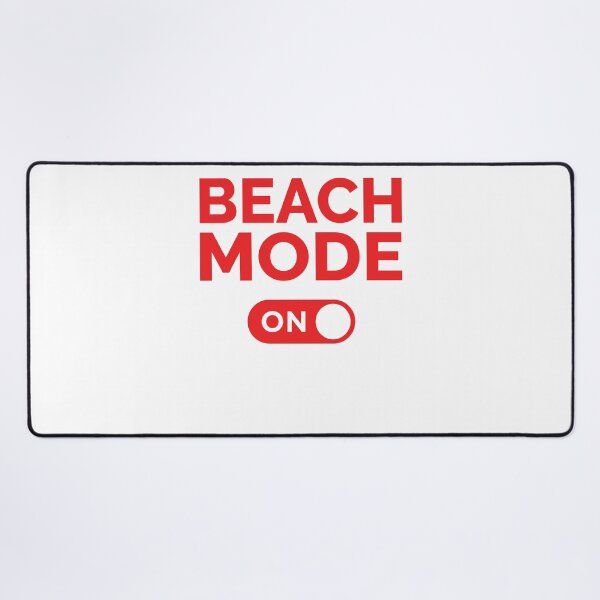 Item preview, Beach Mode On designed and sold by freshLayer.