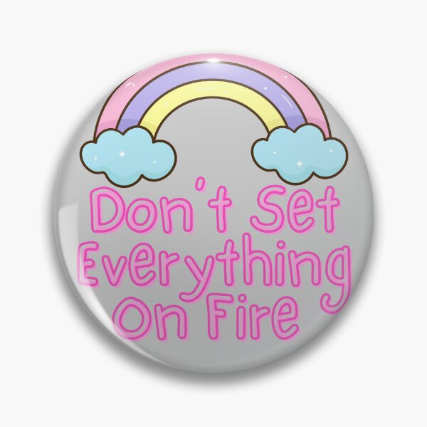 Item preview, Don't Set Everything On Fire Pastel Rainbow designed and sold by Pink Ribbon.