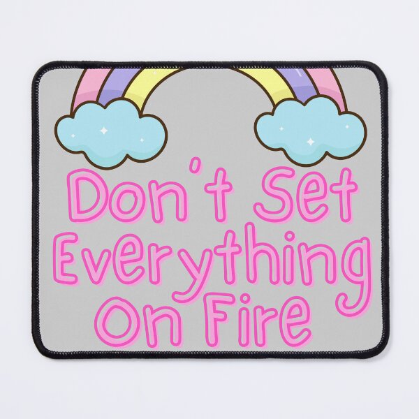 Item preview, Don't Set Everything On Fire Pastel Rainbow designed and sold by Pink Ribbon.