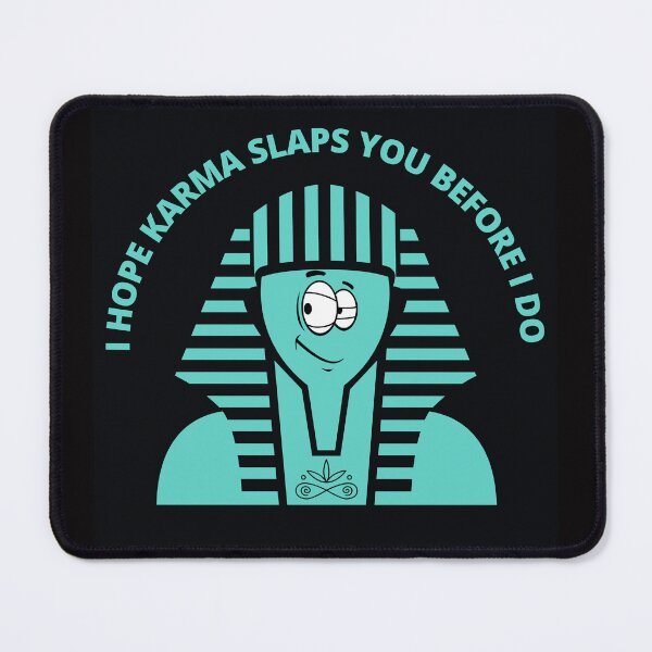 Item preview, I HOPE KARMA SLAPS YOU BEFORE I DO-SAGFABULOUS designed and sold by SagFabulous.