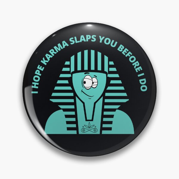 Item preview, I HOPE KARMA SLAPS YOU BEFORE I DO-SAGFABULOUS designed and sold by SagFabulous.