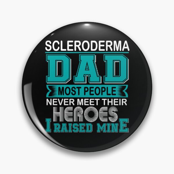 Item preview, Proud Scleroderma Dad Most People Never Meet Their Heroes I Raise Mine designed and sold by frechettee.