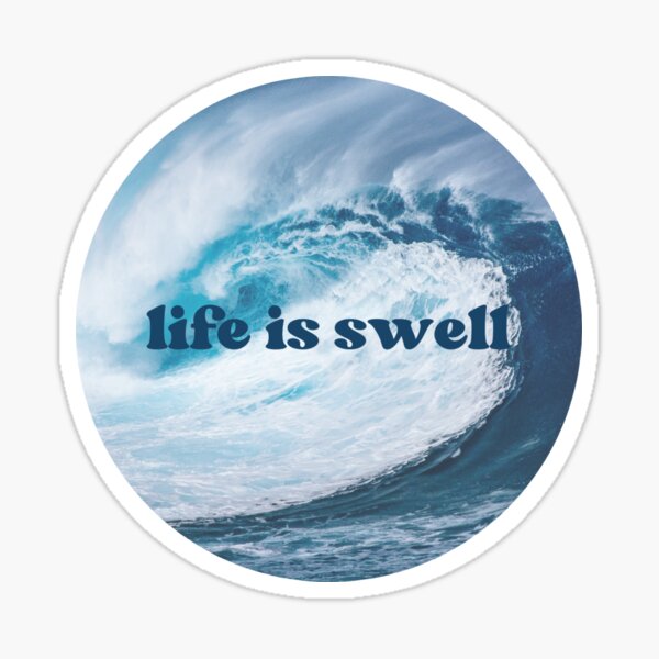Item preview, life is swell designed and sold by 17eaa6.