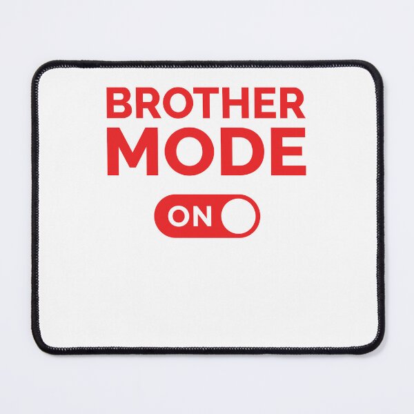 Item preview, Brother Mode On designed and sold by freshLayer.