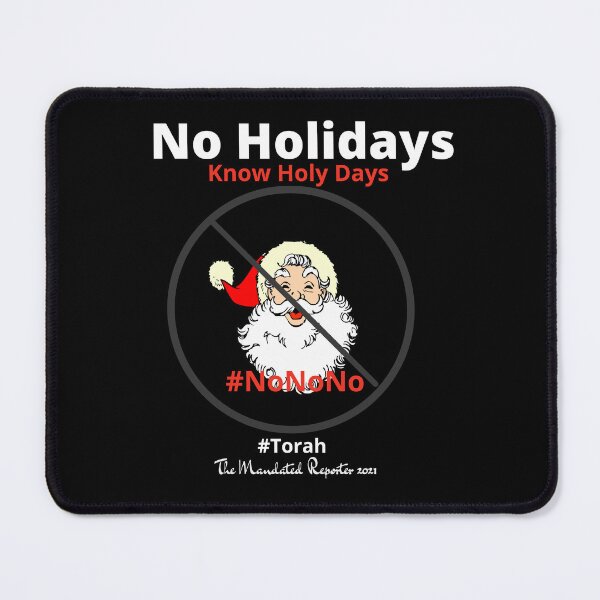 Item preview, NO HOLIDAYS - Know Holy Days - Black designed and sold by TheReporter1.