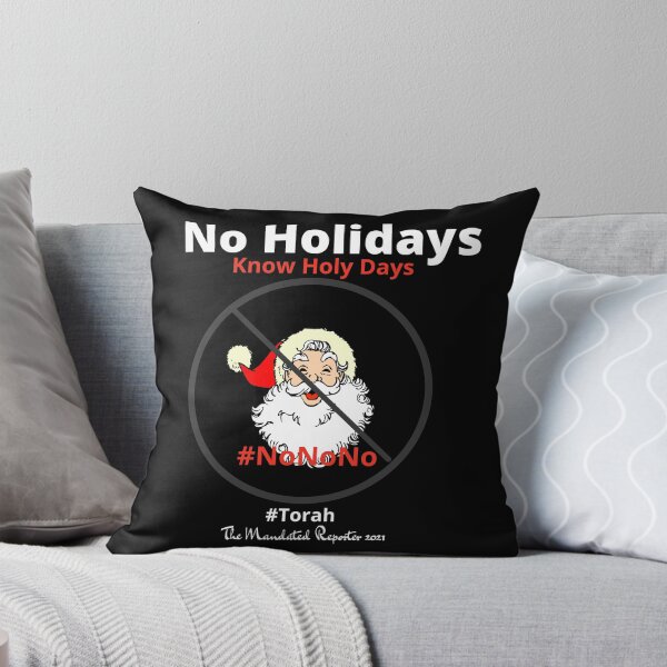 Item preview, NO HOLIDAYS - Know Holy Days - Black designed and sold by TheReporter1.