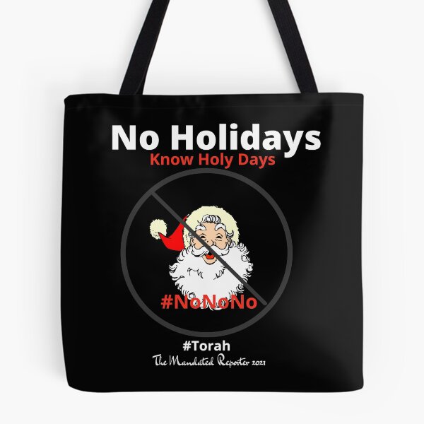 Item preview, NO HOLIDAYS - Know Holy Days - Black designed and sold by TheReporter1.
