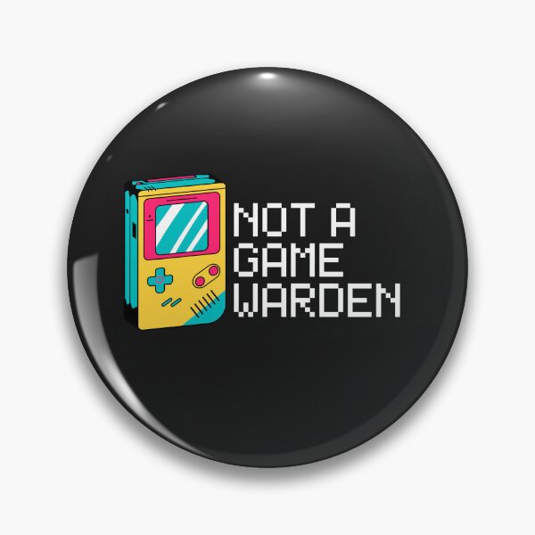 Item preview, Not a game warden-simple text based design for gamers designed and sold by Best-Designers.