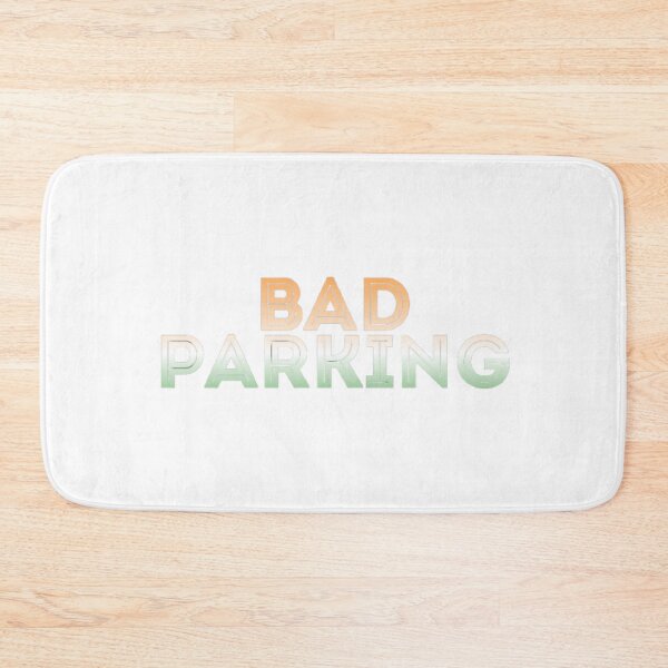 Item preview, Bad parking designed and sold by earth wings.