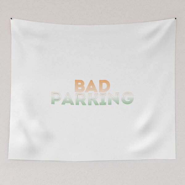 Item preview, Bad parking designed and sold by earth wings.