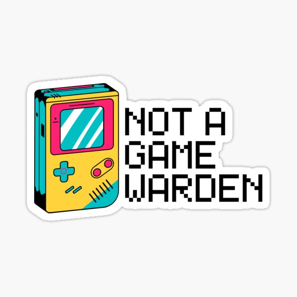 Support Your Local Game Warden, game warden Sticker for Sale by ShunhsiNo