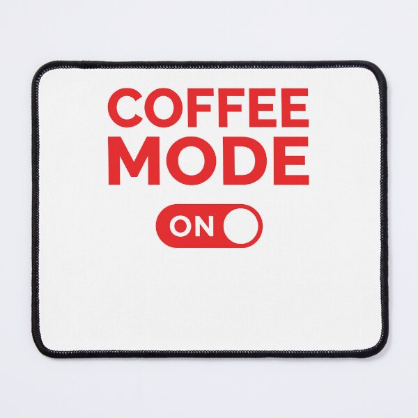 Item preview, Coffee Mode On designed and sold by freshLayer.