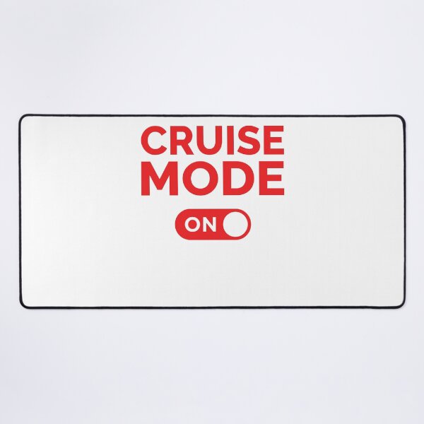 Item preview, Cruise Mode On designed and sold by freshLayer.