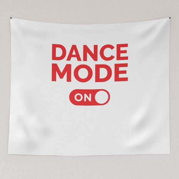 Item preview, Dance Mode On designed and sold by freshLayer.