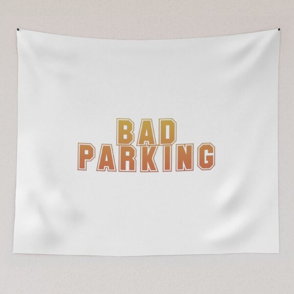 Item preview, Bad parking designed and sold by earth wings.
