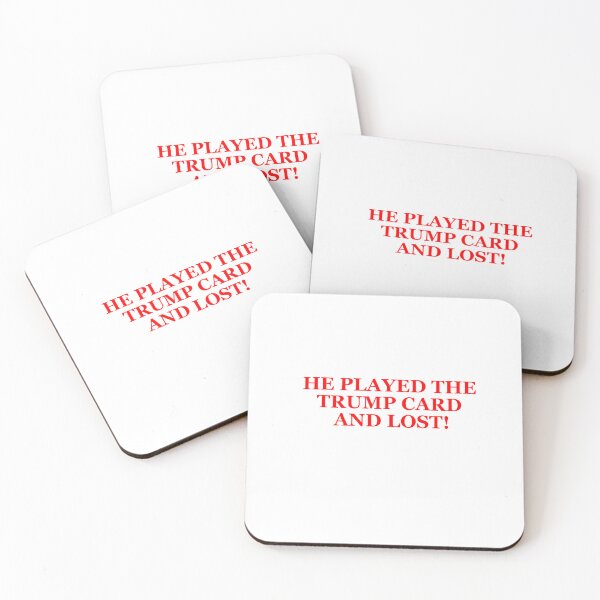Item preview, He played the Trump card and lost designed and sold by Caryn Strauss-Smith.