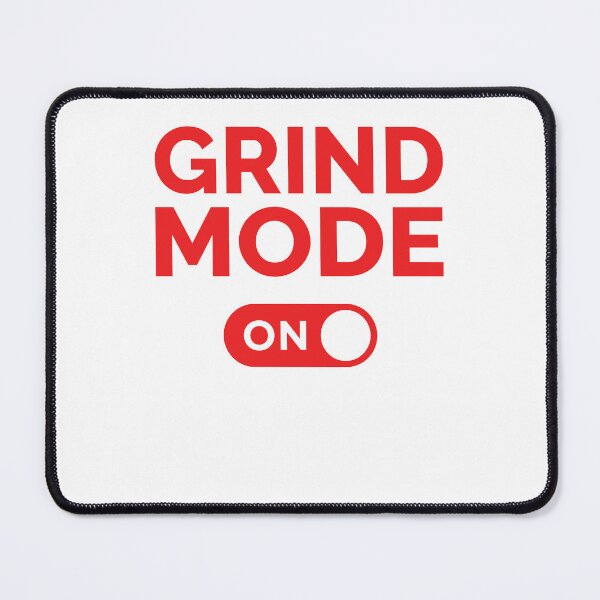 Item preview, Grind Mode On designed and sold by freshLayer.
