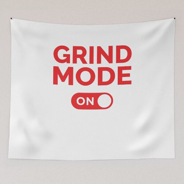 Item preview, Grind Mode On designed and sold by freshLayer.