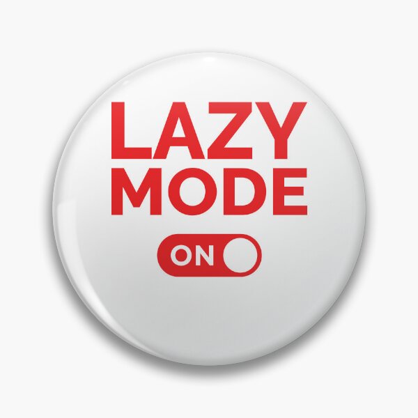 Item preview, Lazy Mode On designed and sold by freshLayer.