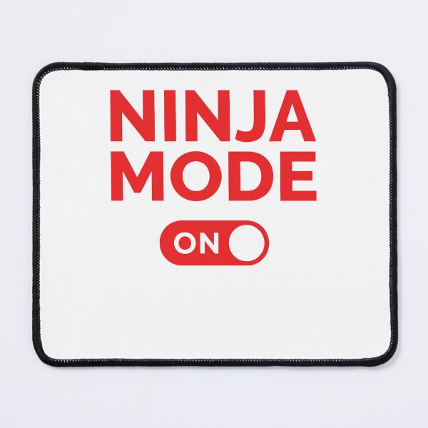 Item preview, Ninja Mode On designed and sold by freshLayer.