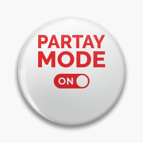 Item preview, Partay Mode On designed and sold by freshLayer.