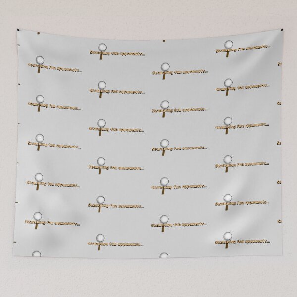 Item preview, Searching for Opponents… (on Lt. Grey) designed and sold by epinkb.