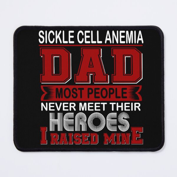Item preview, Proud Sickle Cell Anemia Dad Most People Never Meet Their Heroes I Raise Mine designed and sold by frechettee.
