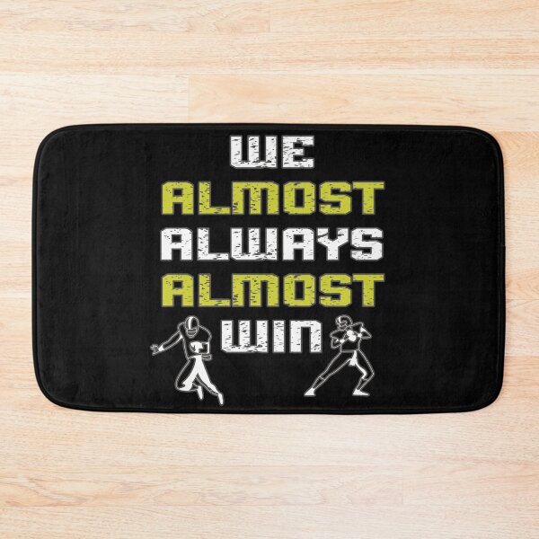 Item preview, We Almost Always Almost Win Funny Sports Football Lover Funny Gift designed and sold by Countrysmart.