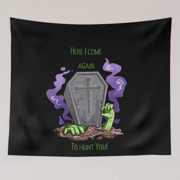 Item preview, Here I Come Again To Hunt You Grave Green Zombie Scary Halloween designed and sold by kubix81.