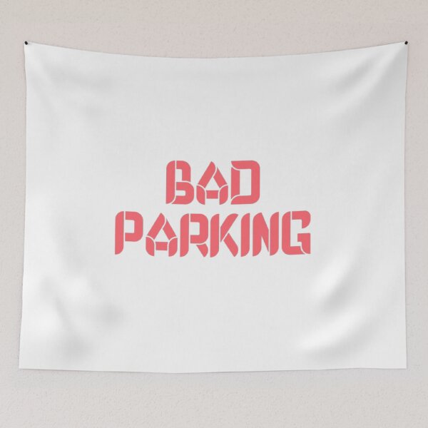 Item preview, Bad parking designed and sold by earth wings.