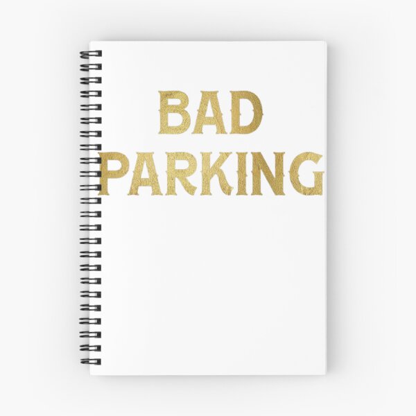 Item preview, Bad parking designed and sold by earth wings.