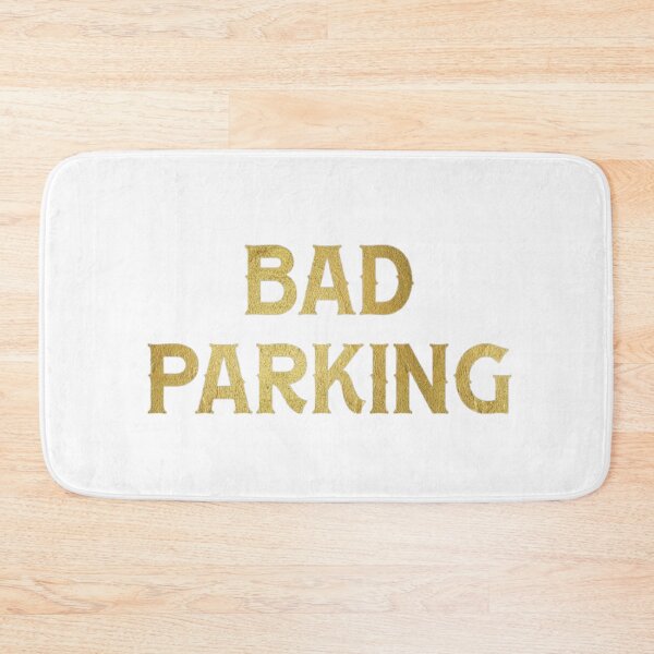 Item preview, Bad parking designed and sold by earth wings.