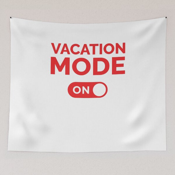 Item preview, Vacation Mode On designed and sold by freshLayer.