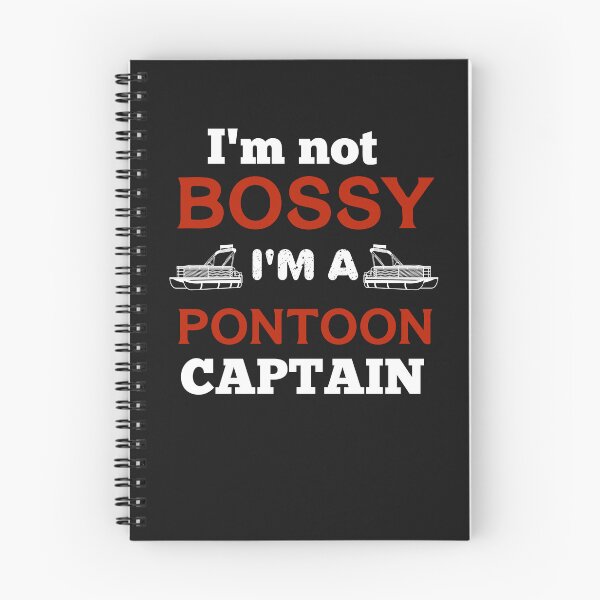 Item preview, I'm not bossy I'm a pontoon captain designed and sold by hardscuffle.