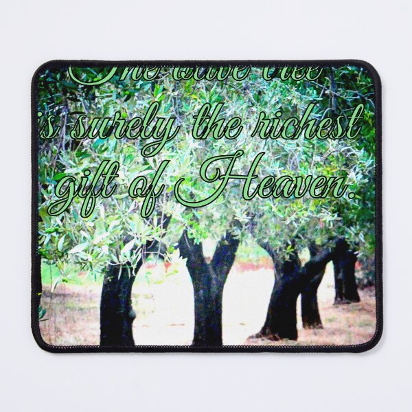 Item preview, The olive tree is surely the richest  gift of Heaven. designed and sold by angel1.