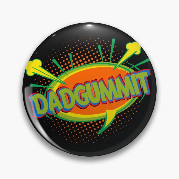 Item preview, Dadgummit Funny Retro Comic Style the non-cussing cussing design. designed and sold by jamie Omahen.
