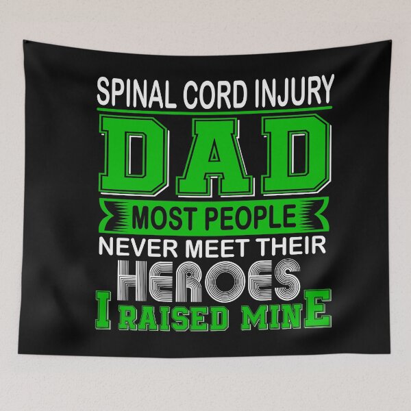 Item preview, Proud Spinal Cord Injury Dad Most People Never Meet Their Heroes I Raise Mine designed and sold by frechettee.