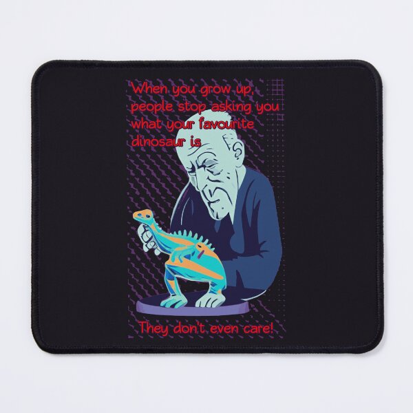 Item preview, People stop asking you what your favourite dinosaur is (#01) designed and sold by SolidEarthArt.