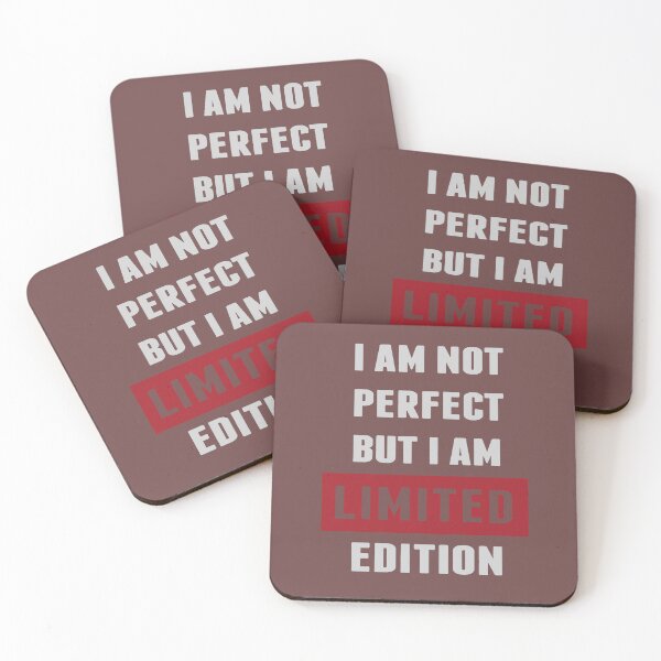 Item preview, I am not perfect but i am limited edition designed and sold by TILAL MOHAMMED.