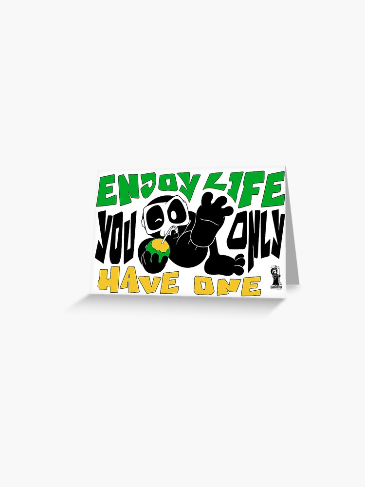 Enjoy life you only have one phrase Death in Love of Life Cartoon Enjoy life you only have one phrase Death in Love of Life Cartoon
