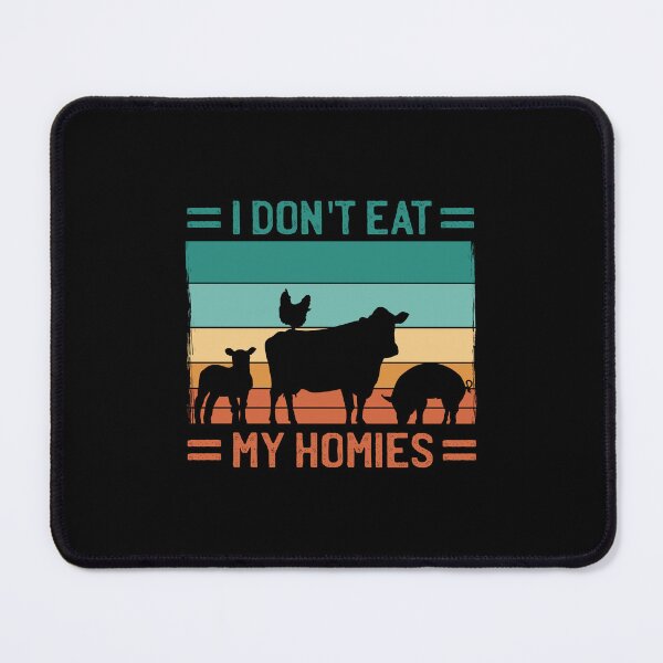 Item preview, I Don't Eat My Homies, Veganer, Vegetarier, Flexitarier, Freeganer designed and sold by Shirtflyer.