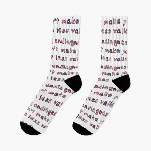 Item preview, being undiagnosed doesnt make your pain less valid. designed and sold by brynn412.